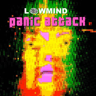 Lowmind Cover Panic Attack